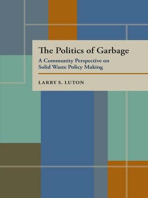 cover image of The Politics of Garbage